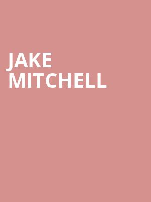 Jake Mitchell at O2 Shepherds Bush Empire